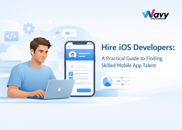 Hire iOS Developers: A Practical Guide to Finding Skilled Mobile App Talent
